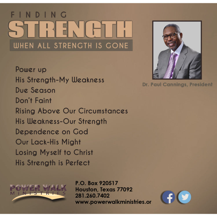 Finding Strength When All Strength Is Gone