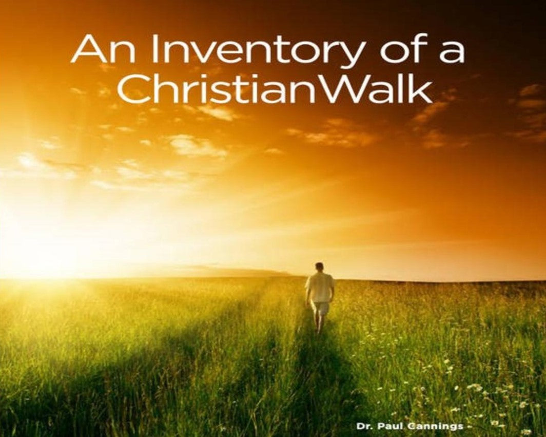 An Inventory of a Christian Walk