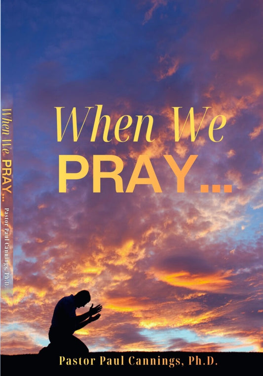 When We Pray