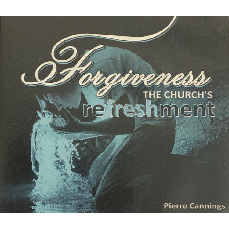 Forgiveness: The Church's Refreshment