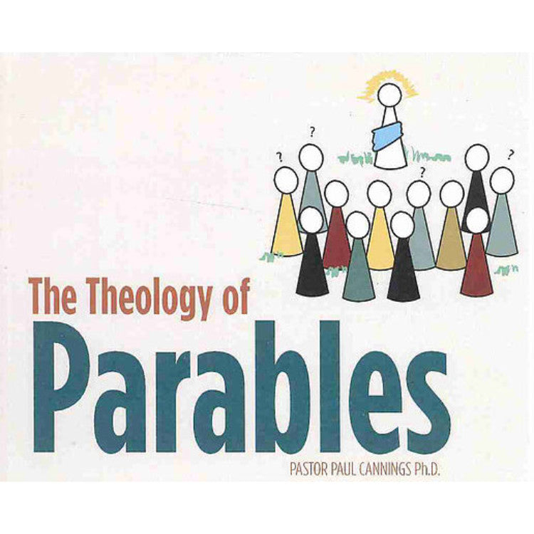 The Theology of Parables