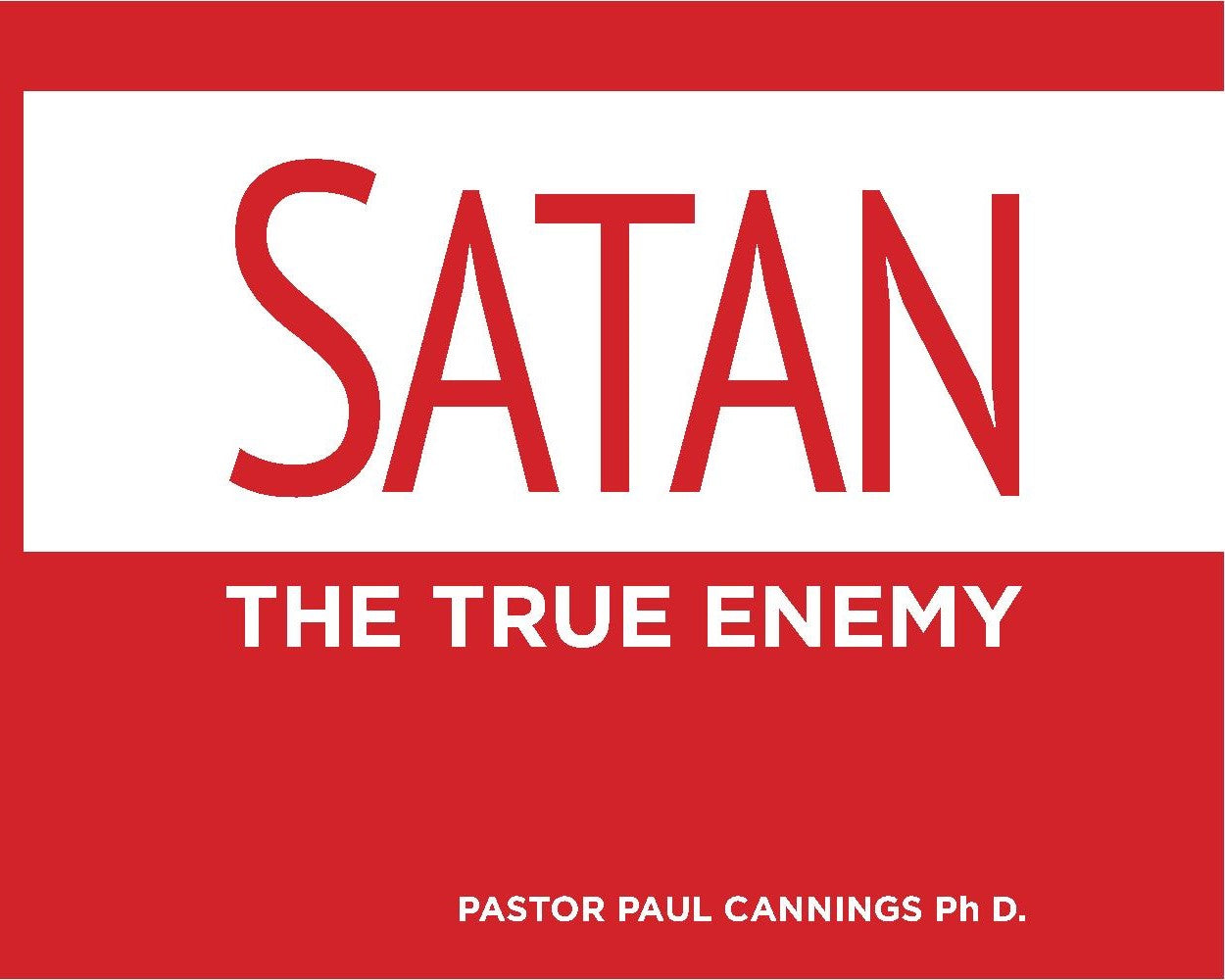 Satan the True Enemy